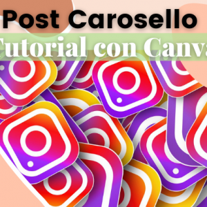 Come creare i caroselli per Instagram con Canva
