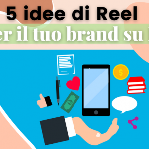 Instagram reel per il tuo business
