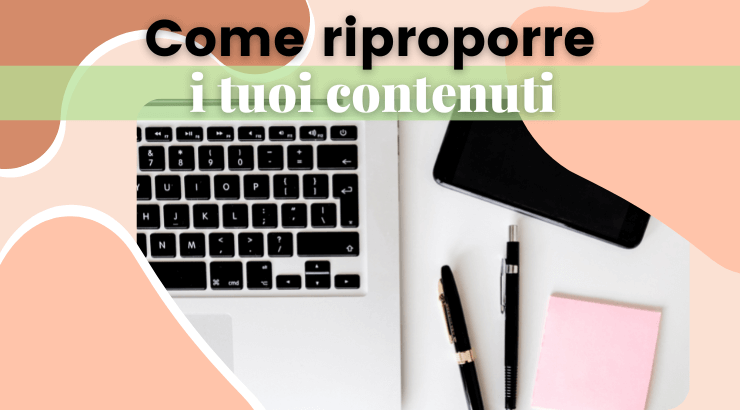Come riproporre i contenuti online