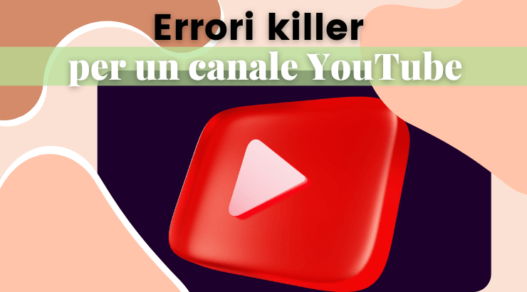 Consigli per il tuo canale YouTube